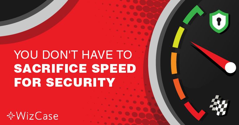 10 Τρόποι για να Βελτιώσετε την Ταχύτητά σας στο Διαδίκτυο όταν Συνδέεστε σε ένα VPN