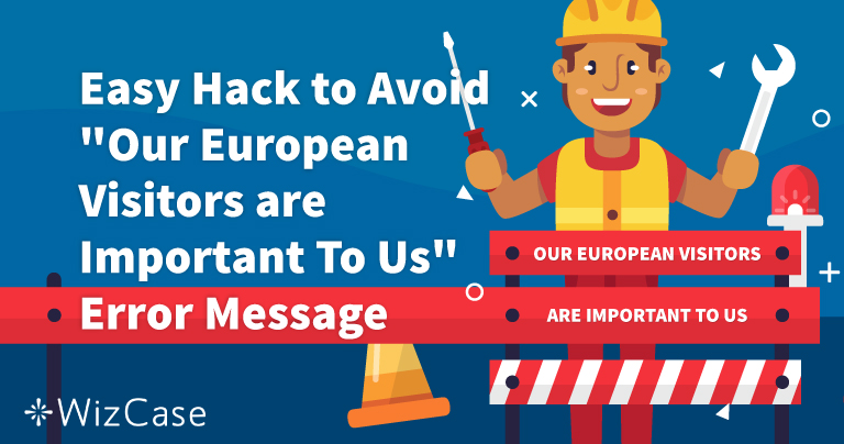 Επιλύστε το Μήνυμα “Οι Ευρωπαίοι Επισκέπτες είναι Σημαντικοί για Εμάς”